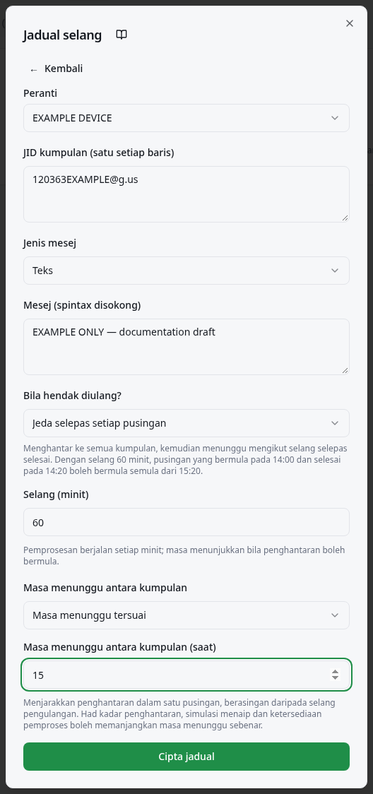 Medan peranti, kumpulan, mesej, Bila hendak diulang? dan selang dalam minit.