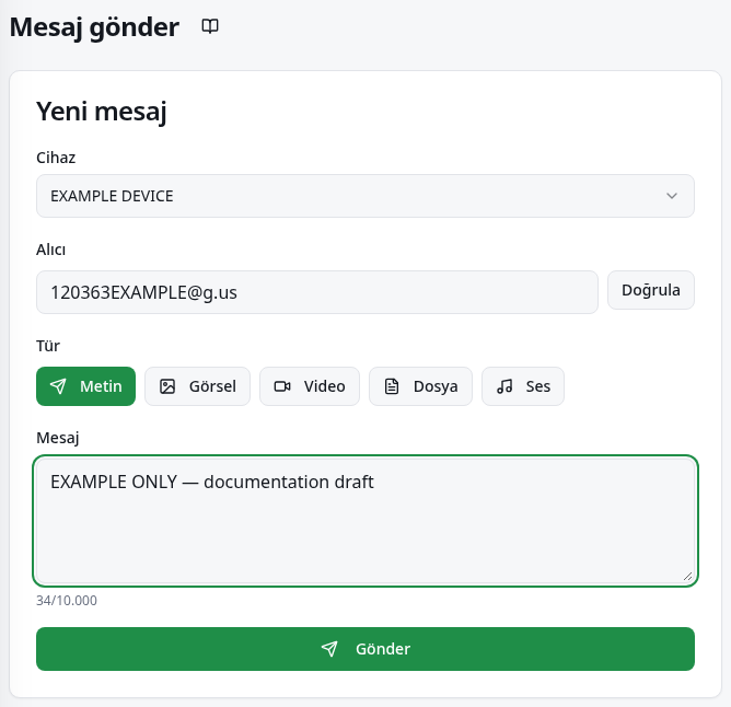 Cihaz, alıcı, mesaj ve Gönder düğmesini içeren Hızlı gönderim.